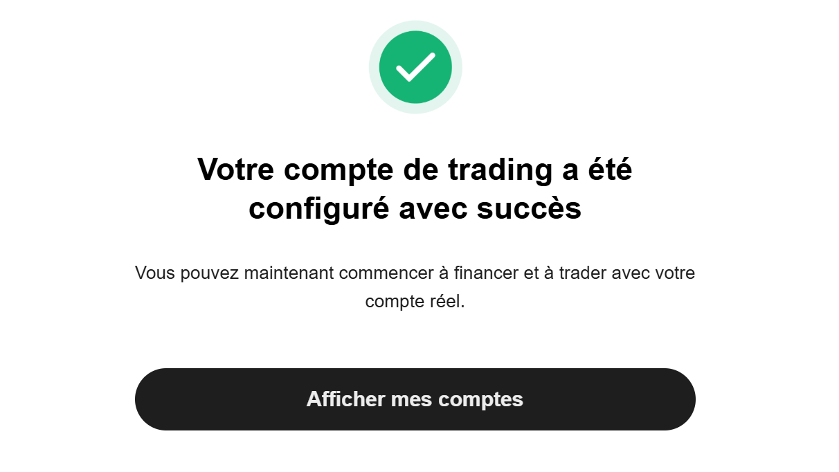 Étape 6 - Compte de trading avec succès